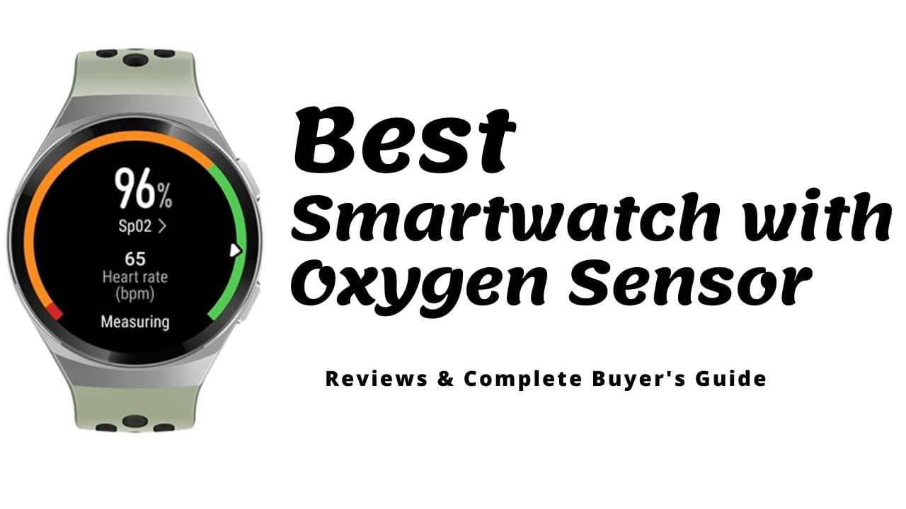 best smartwatch with oxygen sensor